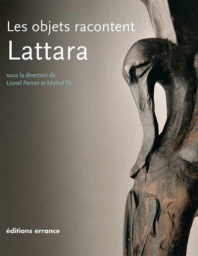 les objets racontent Lattara by (Paperback)