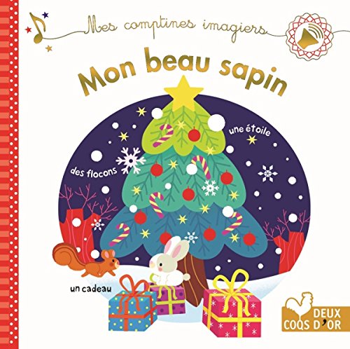 Mon beau sapin: Comptine imagier [ My Christmas Tree : nursery rhyme picture book ] (French Edition)