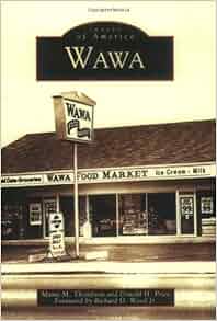 Wawa Pa Images Of America Maria M Thompson Donald H