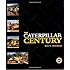 The Caterpillar Century