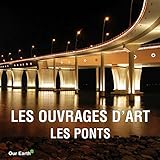 Les ouvrages d'art: les ponts (French Edition) by Victoria Charles