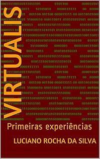 Livro VIRTUALIS: Primeiras experiências
