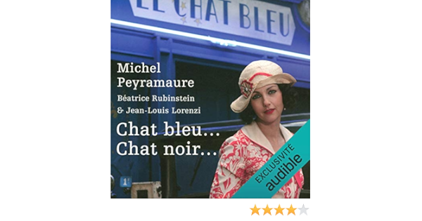 Amazon Com Chat Bleu Chat Noir L Orange De Noel 3 Audible Audio Edition Michel Peyramaure Frederique Ribes Audible Studios Books
