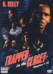 R. Kelly - Trapped In The Closet - Chapters 1-12