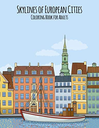 Skylines of European Cities Coloring Book for Adults by Nick Snels