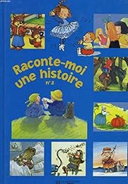 Raconte-moi une histoire n°2