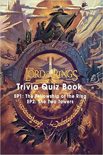The Lord Of The Ring Trivia Quiz Book 470 Questions And Answers On All Things The Lod Of The Rings Darden Cynthia 9798672891408 Amazon Com Books
