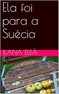 Livro Ela foi para a Suécia