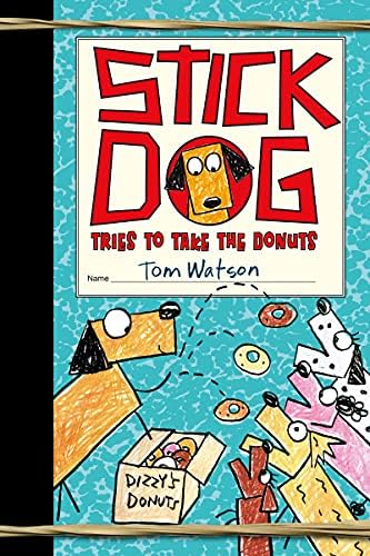 Amazon.com: Stick Dog Wants a Hot Dog: 9780062264367: Watson, Tom
