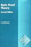 Basic Proof Theory (Cambridge Tracts in Theoretical Computer Science)
