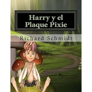 Harry y el Plaque Pixie (Spanish Edition)