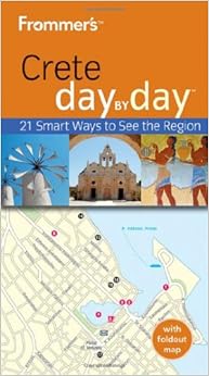 Frommer's Crete Day by Day (Frommer's Day by Day - Pocket)