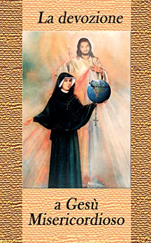 La devozione a Gesù Misericordioso (Italian Edition)