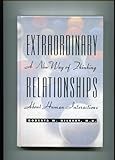 Image de Extraordinary Relationships: A New Way of Thinking About Human Interactions