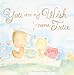 You Are My Wish Come True (Marianne Richmond)