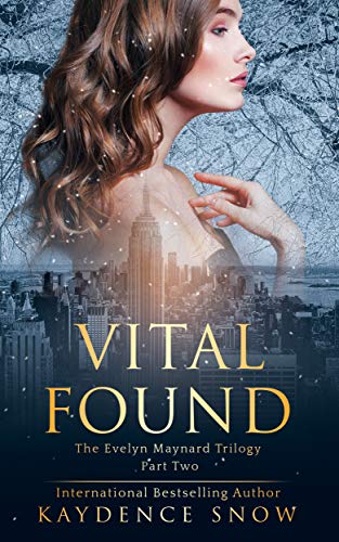 Vital Found (The Evelyn Maynard Trilogy Book 2) Vital Found (The Evelyn Maynard Trilogy Book 2)