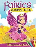 Fairies Coloring Book: Over 50 drawings of fairies, dragons & magical castles. For kids ages 3-8 (Kidd's Coloring Books) by Angela Kidd