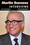 Martin Scorsese: Interviews, Revised and Updated (Conversations with Filmmakers Series) by Robert Ribera