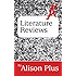 A+ Guide to Literature Reviews (A+ Guides to Writing Book 3)