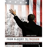 From Slavery to Freedom: History of Negro Americans by John Hope Franklin (1988-01-01)