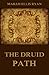 The Druid Path by Marah Ellis Ryan