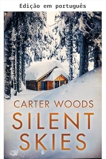 Livro Céus silenciosos: um thriller pós-apocalíptico de sobrevivência preparacionista EMP (Sobrevivência ao EMP em um mundo sem energia Livro 109)
