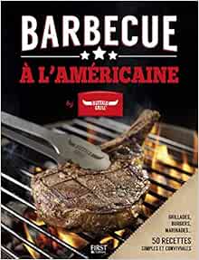 Barbecue A L Americaine By Buffalo Grill French Edition Mary
