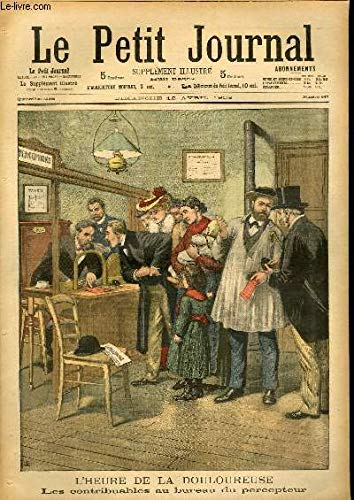 Le Petit Journal Supplement Illustre Numero 647 L Heure De La Douloureuse Les Contribuables Au Bureau Du Percepteur Cirque Emporte Par Une Rafale Amazon Co Uk Collectif Books