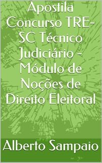 Livro Apostila Concurso TRE-SC Técnico Judiciário - Módulo de Noções de Direito Eleitoral