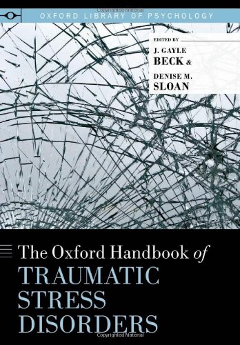 The Oxford Handbook of Traumatic Stress Disorders (Hardcover)