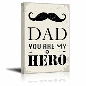 Vintage Style Canvas Wall Art - Dad You are My Hero - Giclee Print Gallery Wrap Modern Home Art Ready to Hang - 12" x 18"