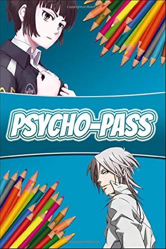 Amazon Com Psycho Pass Coloring Book Saiko Pasu Cyberpunk Anime Series Fun Relaxing Painting Pages With Easy Designs For Everyone 9798678605610 Kimiko Tone Books