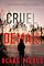 Livro Cruel Demais (Série Faith Bold: Thriller de Suspense do FBI — Livro Treze) (Série Faith Bold: Suspense de FBI 13)