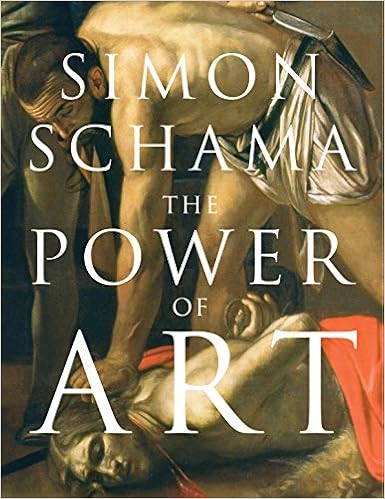 Power Of Art The Simon Schama 9781847921185 Amazon Com Books