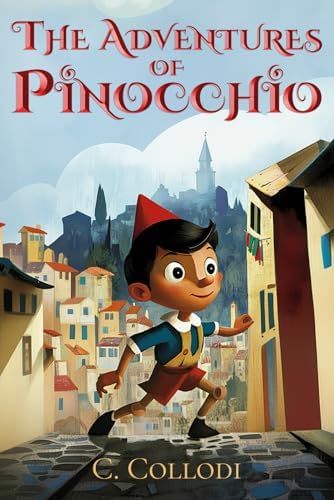 THE ADVENTURES OF PINOCCHIO (A GREAT READS EDITION, FIRST PRINT