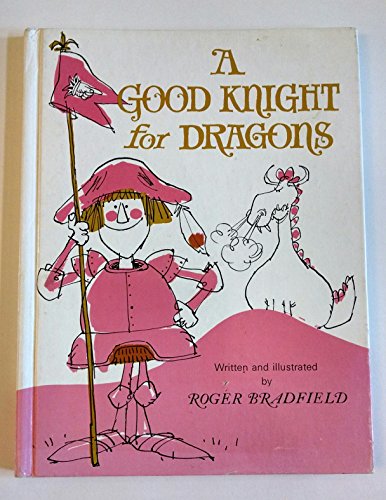 A Good Knight for Dragons