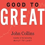 Good to Great: Summarized for busy people