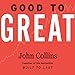 Good to Great: Summarized for busy people