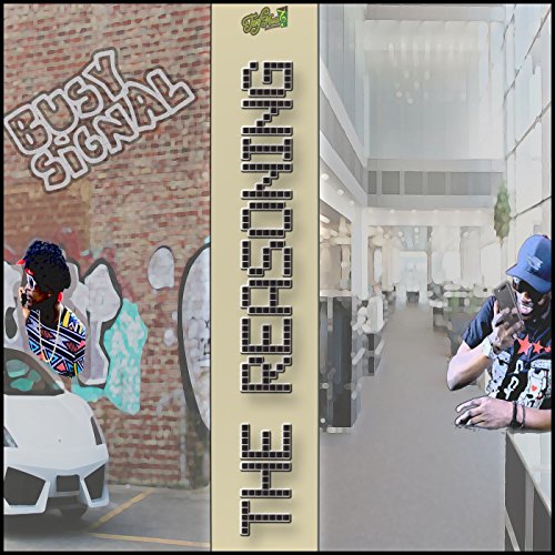 Busy Signal - The Reasoning