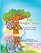 The Magic Tree a timeless story for you and me: Multi-Award-Winning Book and Recipient of the International Impact Book Award
