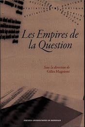 Les  empires de la question