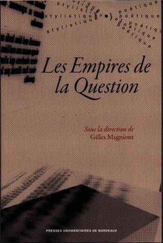 Les  empires de la question