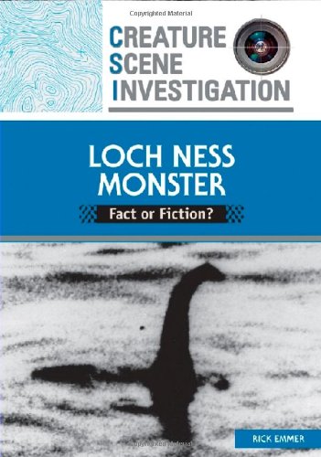 Download Loch Ness Monster: Fact or Fiction? (Creature Scene Investigation)