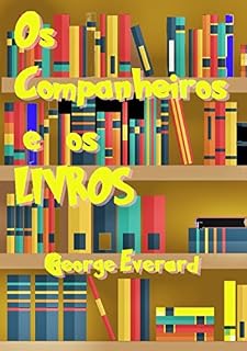Livro Os Companheiros E Os Livros