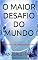 Livro O MAIOR DESAFIO DO MUNDO: VIVER PELA FÉ TRANSFORMADORA