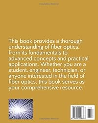 Fiber Optics: A Comprehensive Guide