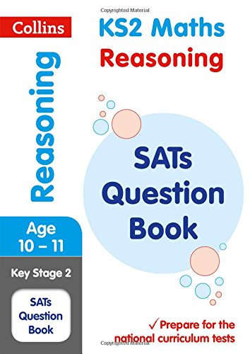 KS2 Maths Reasoning SATs Question Book (Collins KS2 SATs Revision and Practice)