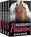 Billionaire's Passion: The Complete Series (Alpha Billionaire Romance Love Story)