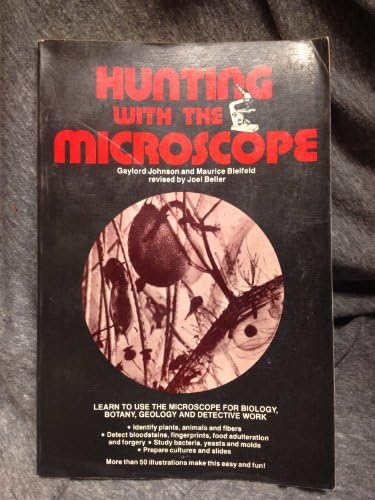 Hunting With the Microscope Paperback – November 1, 1979