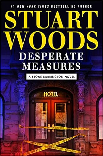 Desperate Measures - Stuart Woods